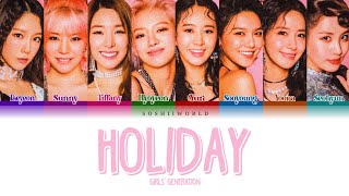 Girls’ Generation (소녀시대) – Holiday (Lyrics)