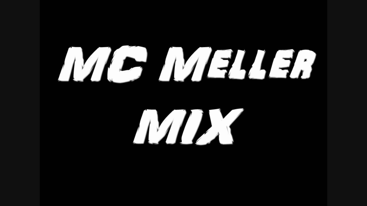 MC Meller Mix
