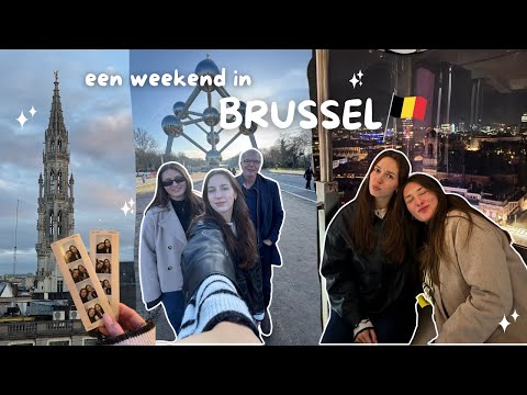 een WEEKEND in BRUSSEL🇧🇪🧇🍫