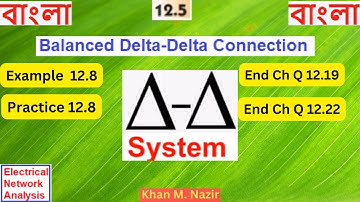 (Bangla)ENA || Example & Practice 12.8 || Question 12.19 and 12.22|| Balanced Delta-Delta Connection