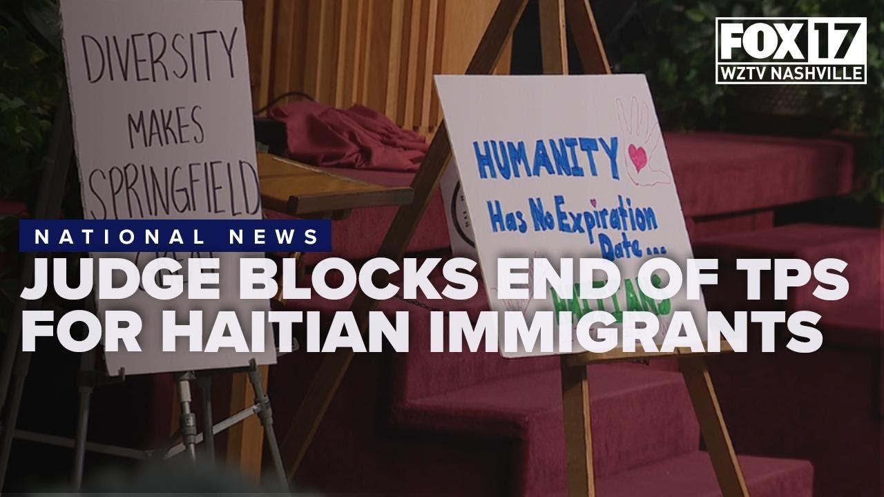 Federal judge blocks termination of TPS for Haitians