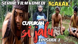 Cuplikan Film Si jalu.Serial Film Komedi.Episode 1