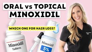 Celebrity Oral vs. Topical Minoxidil for Hair Loss: Which is Best? | Derm Explains Net Worth