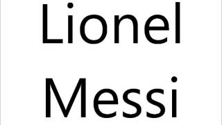 This video shows you how to say lionel messi.
http://www.pronounceit.net/