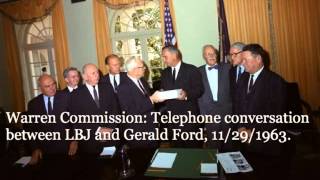 LBJ and Gerald Ford 11/29/1963. 6:52P.