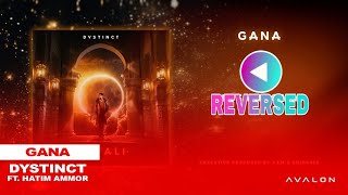 [REVERSED] DYSTINCT & HATIM AMMOR - GANA | ديستانكت & حاتم عمور - ݣانا