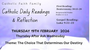 Today’s Catholic Mass Readings and Reflection – Thursday, February 19, 2026