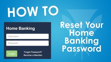 HOW TO Reset Your Home Banking Password