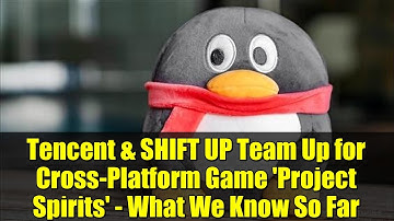 Tencent & SHIFT UP Team Up for Cross-Platform Game 