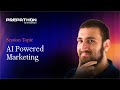 AI Powered Marketing: Navigating the Future of Customer Engagement | Prepathon 2024