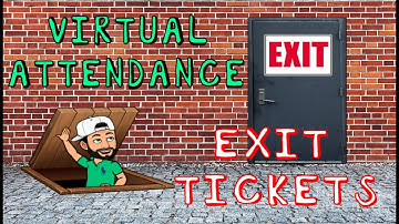 Virtual Attendance and Exit Tickets Classroom Management