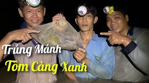 Khi các Cao Thủ Mò Tôm gặp nhau lúc nửa đêm và cái kết có món ngon miệt vườn | Cldv #159