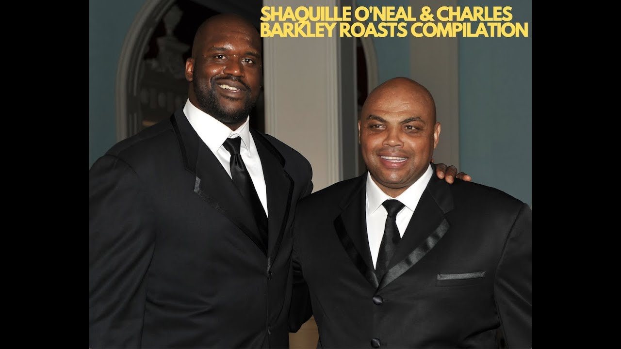 Charles Barkley & Shaquille O'Neal Roasts Compilation YouTube