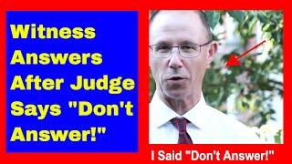Judge Says Don't ANSWER THAT! Witness Answers Question Anyway! NY Attorney Gerry Oginski Explains