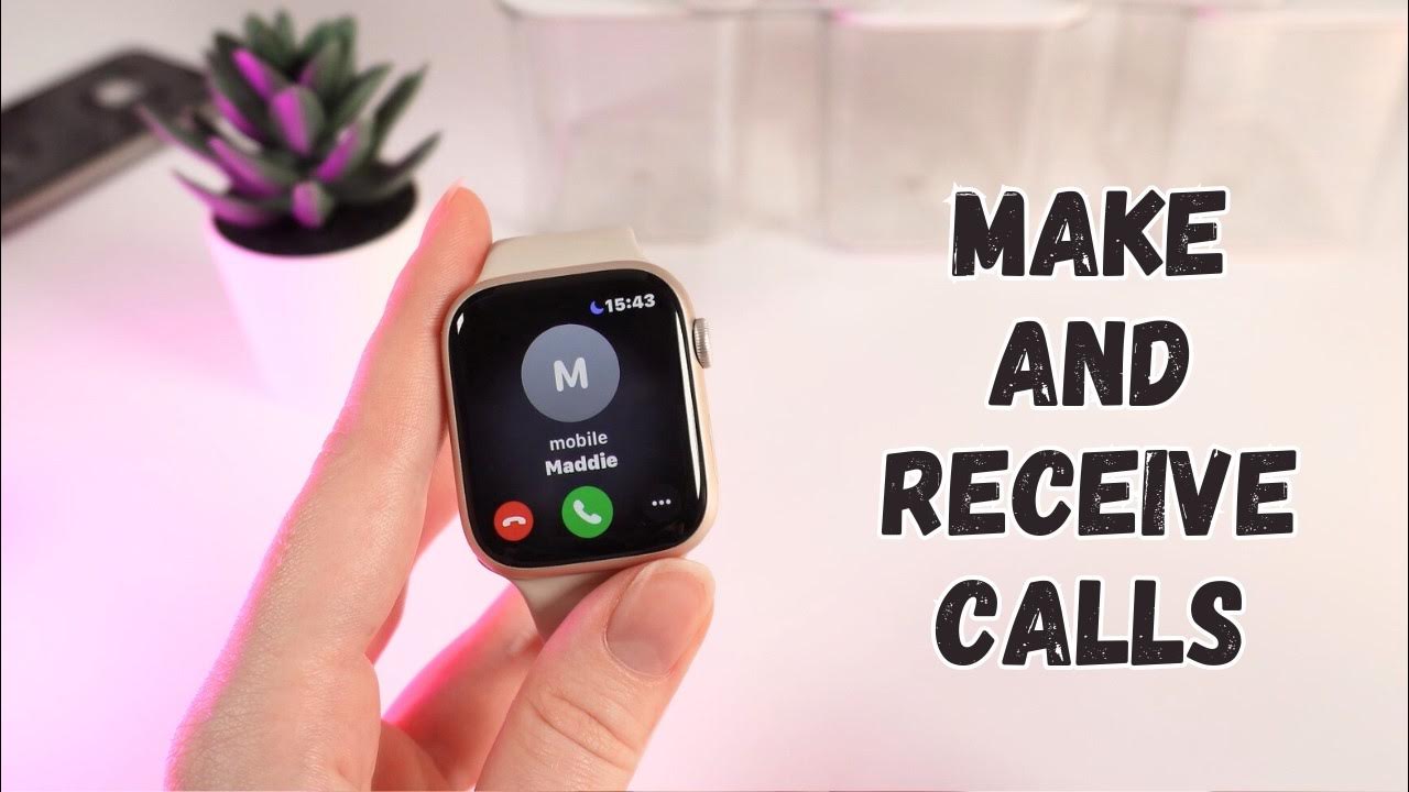 how-to-make-and-receive-calls-on-apple-watch-series-9-a-complete-guide