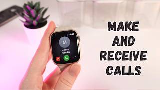 How to Make and Receive Calls on Apple Watch Series 9: A Complete Guide