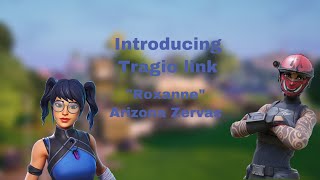 Introducing Tragic Link To Team Tragic...