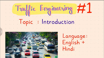Traffic Engineering  #1 | Traffic Engineering : Introduction