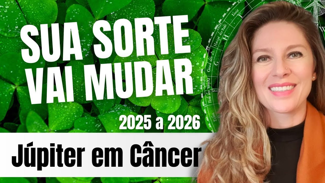 JÚPITER EM CÂNCER 2025 a 2026: A grande virada da sorte do período