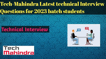 Tech-Mahindra latest technical Interview Experience for 2023 batch #techmahindra #interview