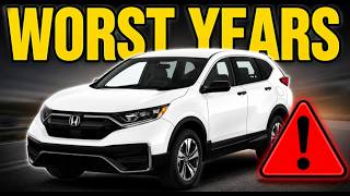 Honda CRV Years to Avoid Best Worst Models
