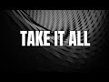 Leo Paul Take It All Lyric Video