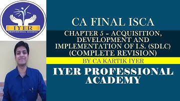 CA Final ISCA - Chapter 5 - Complete Revision | Iyer Professional Academy