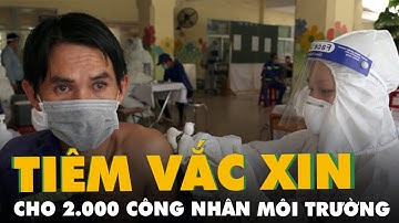 TP.HCM tiêm vắc xin cho 2.000 công nhân môi trường