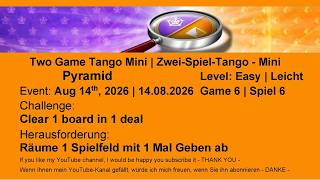 Two Game Tango Mini Pyramid - Easy #6 | Aug 14th, 2026