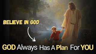 GOD HAS A PLAN FOR YOU | God's plan | motivational story |