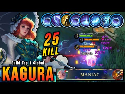 25 Kills + MANIAC!! 100% Brutal DMG Build Kagura One Shot Combo!! - Build Top 1 Global Kagura ~ MLBB