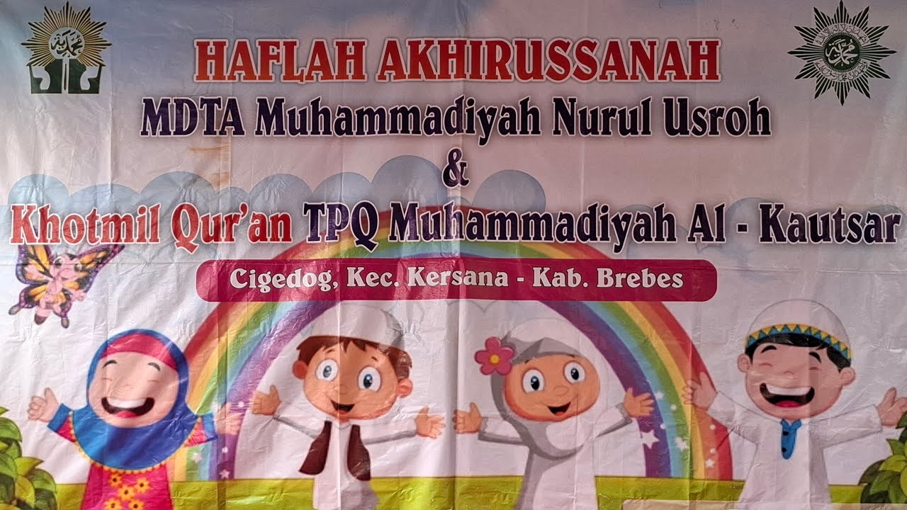 Haflah Akhirussanah MDTA Muhammadiyah Nurul Usroh & Khotmil Qur'an TPQ Muhammadiyah Al-Kautsar