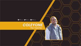 Coleyone The Teacher Live Stream