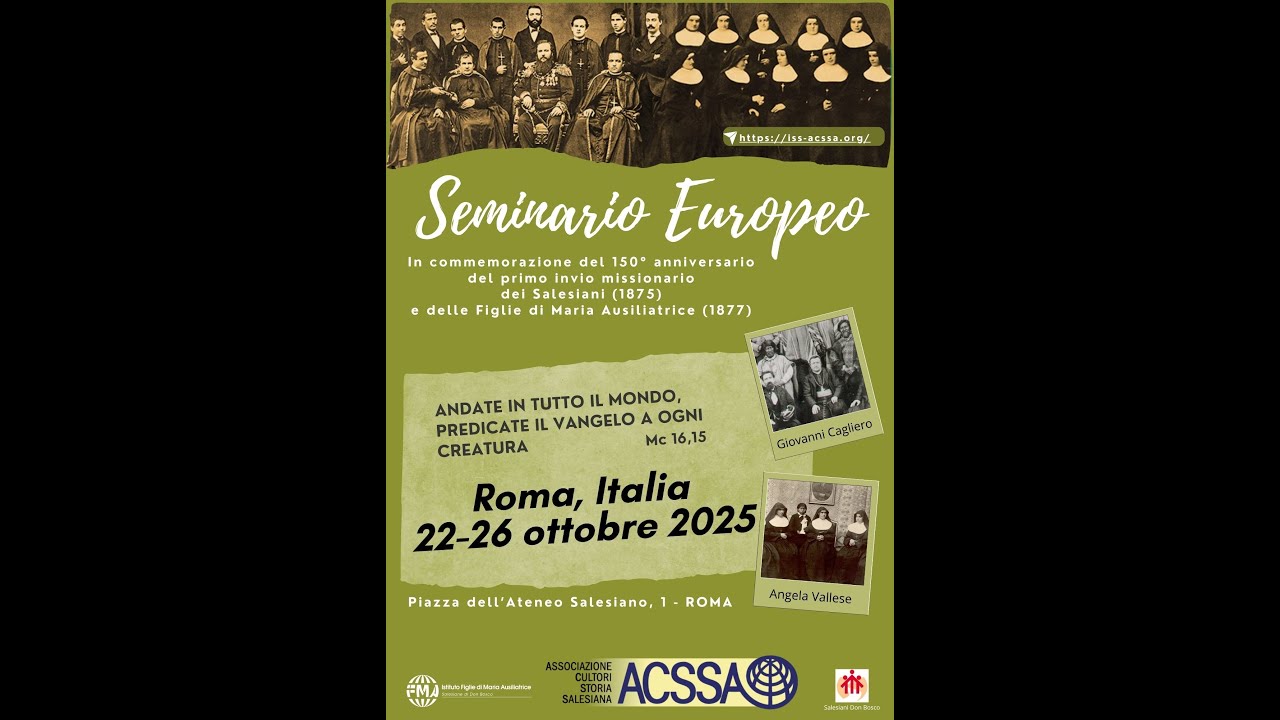 ACSSA - Seminario Europeo – Missioni Salesiane nel mondo. Apporto dei SDB e delle FMA d’Europa