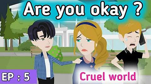Cruel world part 5 | English story | Learn English | English animation |  Sunshine English