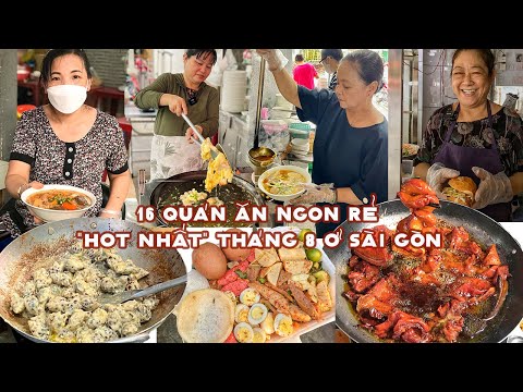 Video Tổng hợp 16 QUÁN ĂN ngon rẻ nổi tiếng trong tháng 8 ở... - youtube