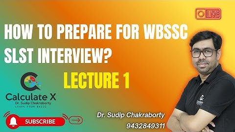 HOW TO PREPARE YOURSELF FOR WBSSC SLST INTERVIEW ?? LECTURE 1 ||