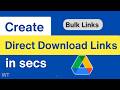How to Create Direct Download Links in Google Drive | Bulk & Automatic Links
