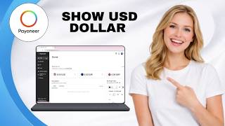 How to Show USD in Payoneer Account (Step-by-Step!)