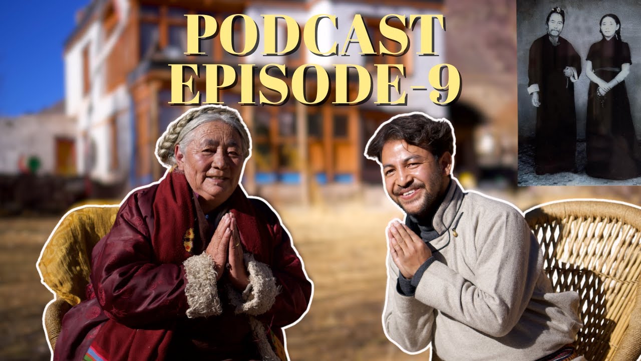 ཡུལ་པའི (Village) Podcast Episode - 9 | A Conversation with Sangyum Anay Tsewang Chosdon | Nee