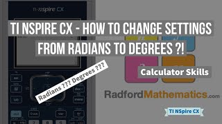 TI NSpire CX - Radians to Degrees - How to Change Calculator Settings
