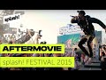 splash! Festival 2015 - Official Aftermovie