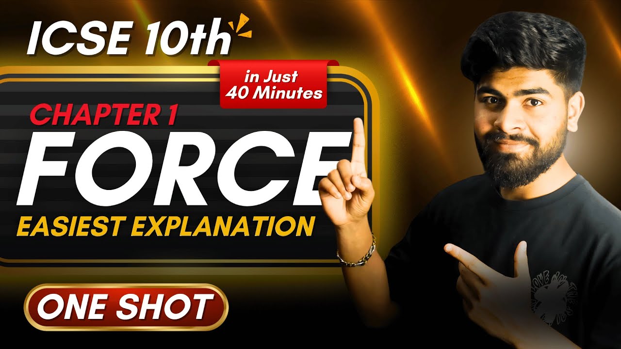 Force One Shot ICSE 10th || Physics Chapter 1 || ICSE 2026 - YouTube