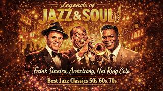 Download Lagu Frank Sinatra, Louis Armstrong, Nat King Cole🎷Golden 50s–70s Jazz Hits|The Ultimate Timeless Classic MP3