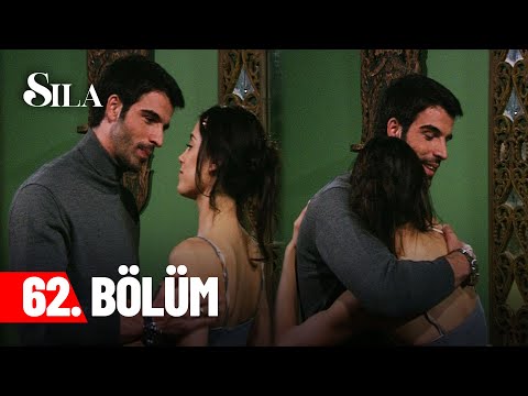 Sıla 62. Bölüm