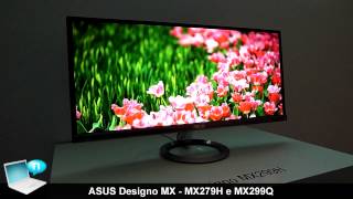 Asus designo mx279h e mx299qvideo live per i due straordinari monitor
lcd mx299h, dotati di un design raffinatissimo display ah-ips da 27 29
pollici, quest'ultimo in ...
