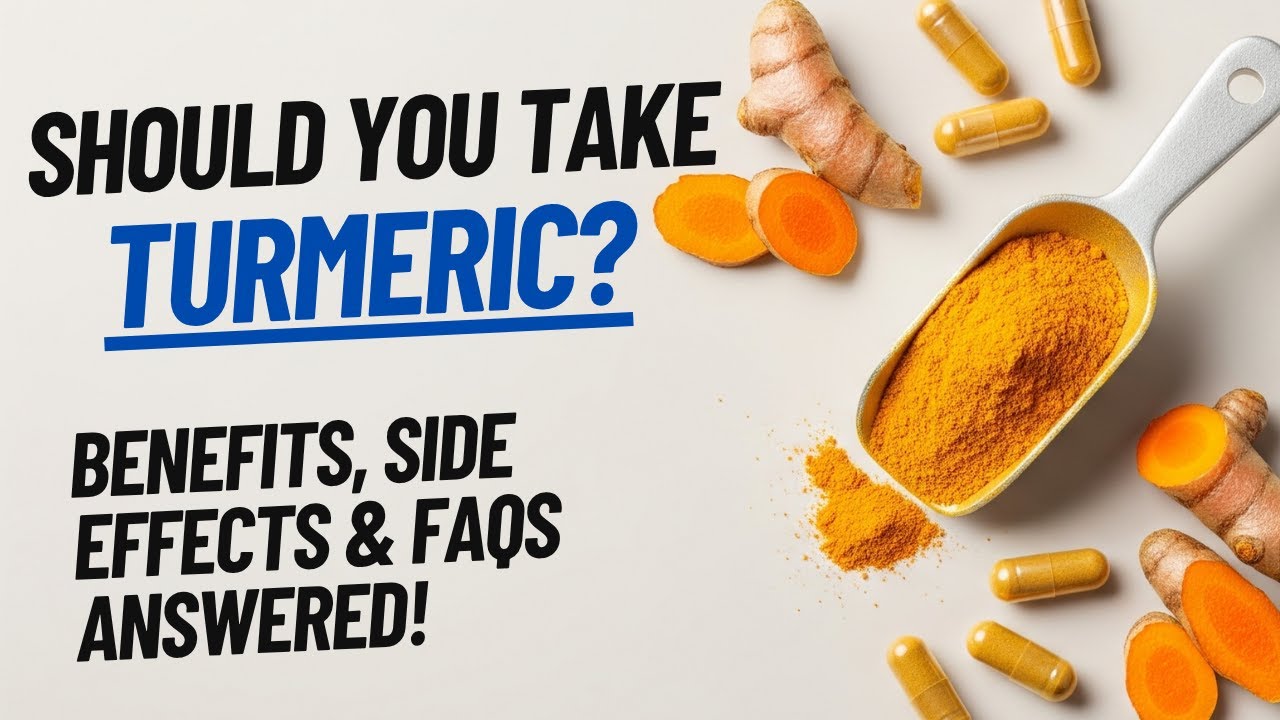 Turmeric Explained: Benefits, Side Effects and More!