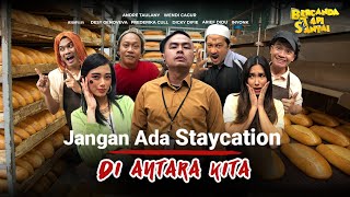 [FULL] JANGAN ADA STAYCATION DI ANTARA KITA | BTS (28/05/23)