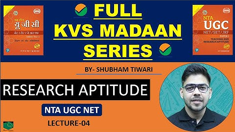 Full KVS MADAAN Series I Research Aptitude I Lecture-4 I NTA UGC NET 2023 I By Shubham Tiwari