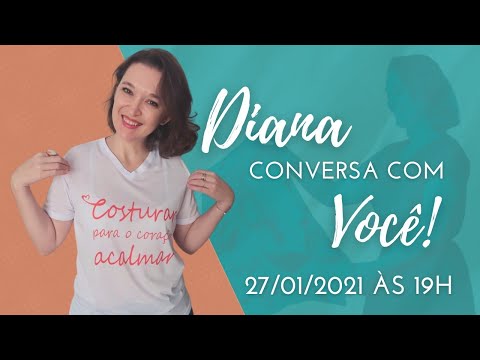 Diana conversa com VOCÊ – 27/01/2021 :: AO VIVO